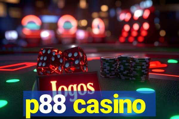 p88 casino