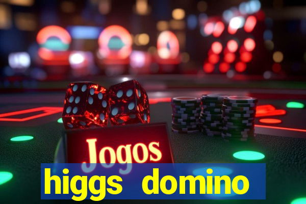 higgs domino bangsawan terbaru