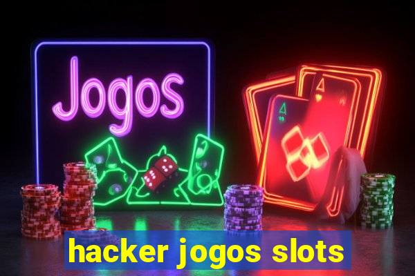 hacker jogos slots