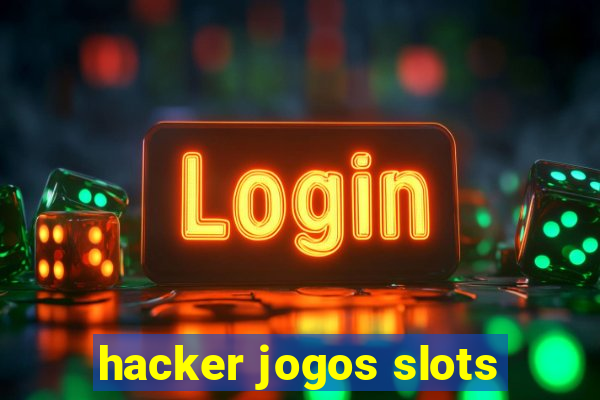 hacker jogos slots