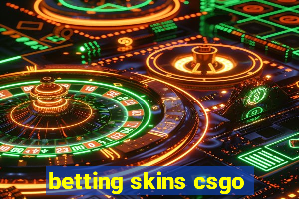 betting skins csgo