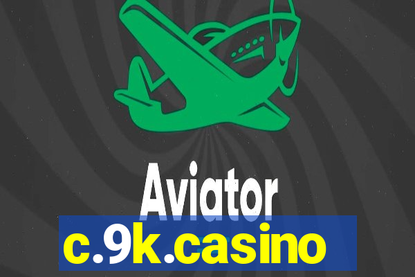 c.9k.casino