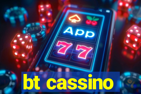 bt cassino