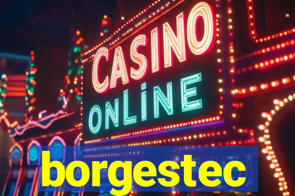 borgestec