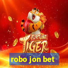 robo jon bet