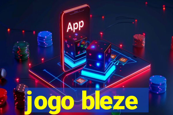 jogo bleze