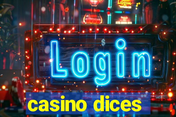 casino dices