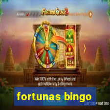 fortunas bingo