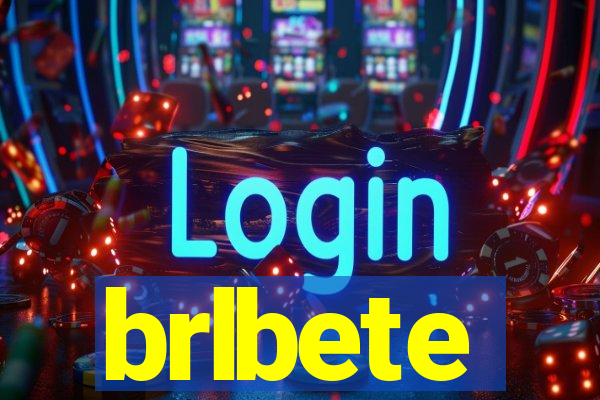 brlbete