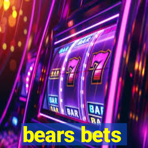 bears bets