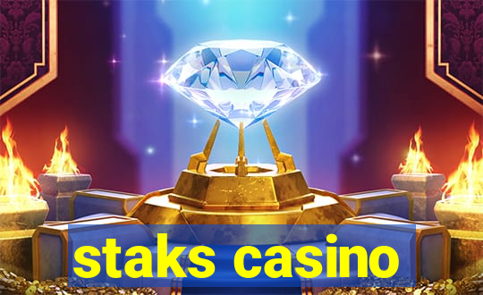 staks casino