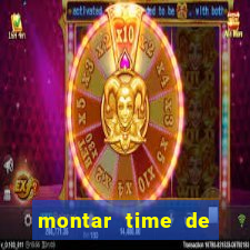 montar time de futebol online