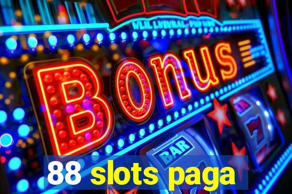 88 slots paga