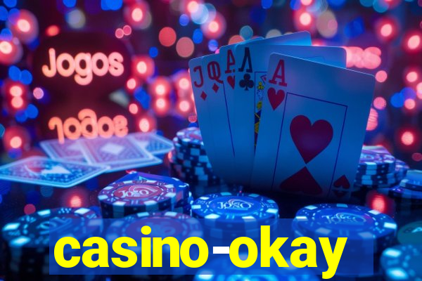 casino-okay