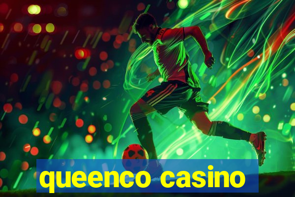 queenco casino