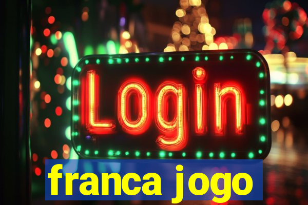 franca jogo