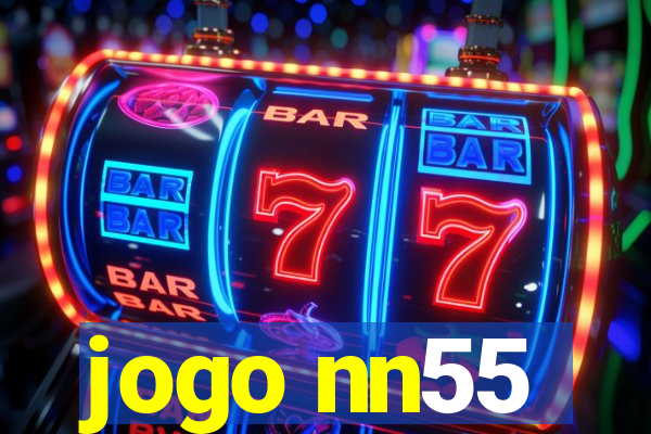 jogo nn55