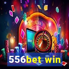 556bet win