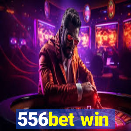 556bet win