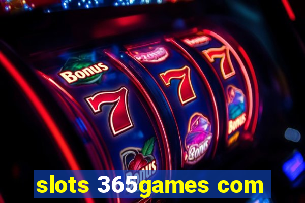 slots 365games com