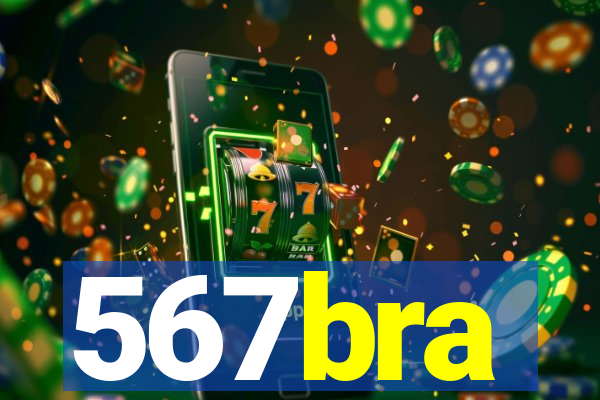 567bra