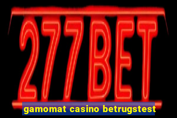 gamomat casino betrugstest