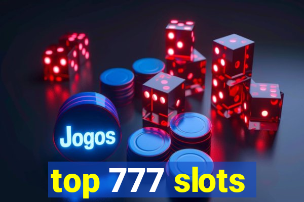 top 777 slots