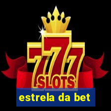 estrela da bet