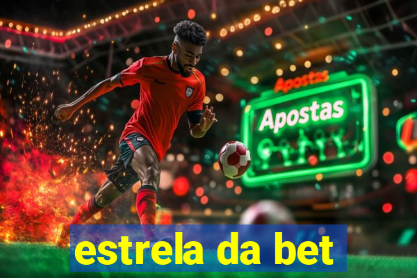 estrela da bet