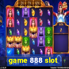 game 888 slot