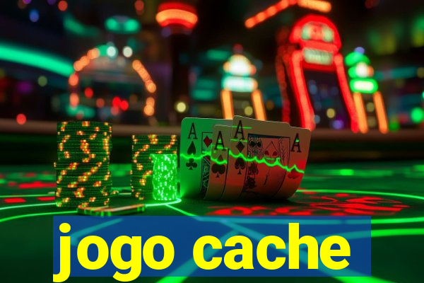 jogo cache