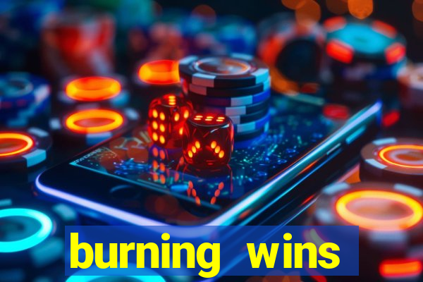 burning wins classic 5 lines