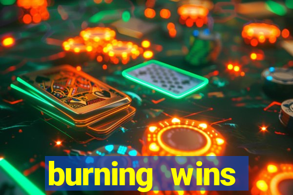 burning wins classic 5 lines