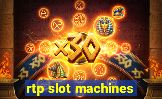 rtp slot machines