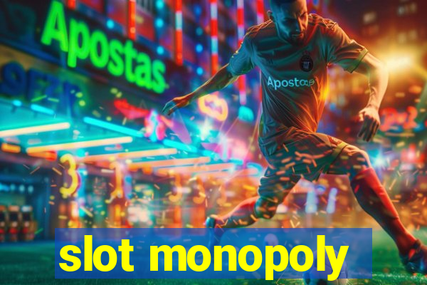 slot monopoly