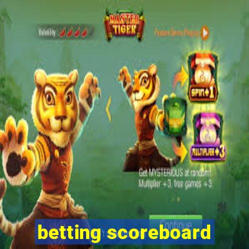 betting scoreboard