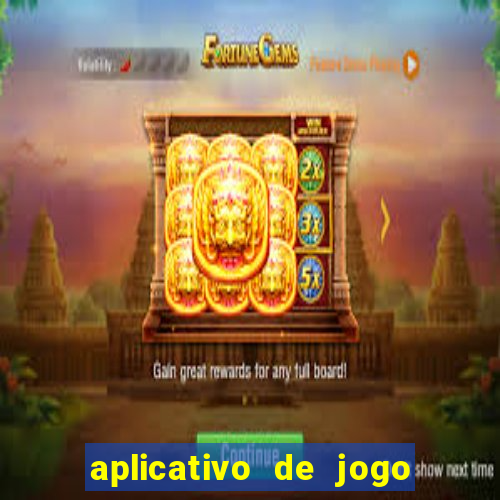 aplicativo de jogo que paga