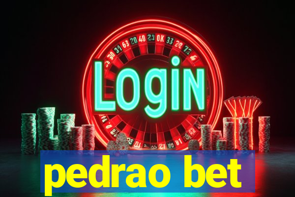 pedrao bet