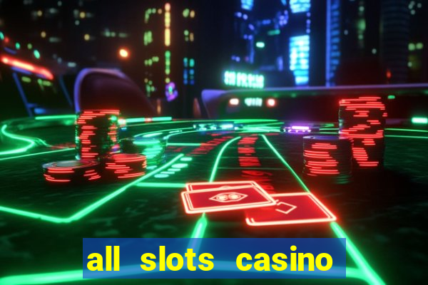 all slots casino $1 deposit