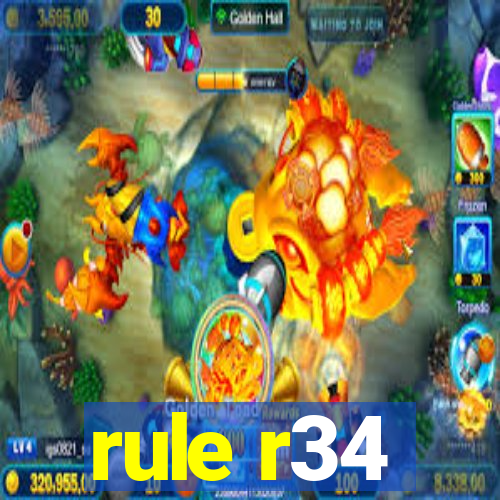 rule r34