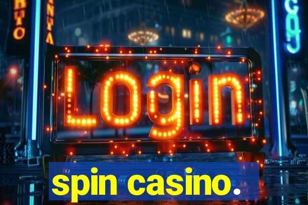 spin casino.