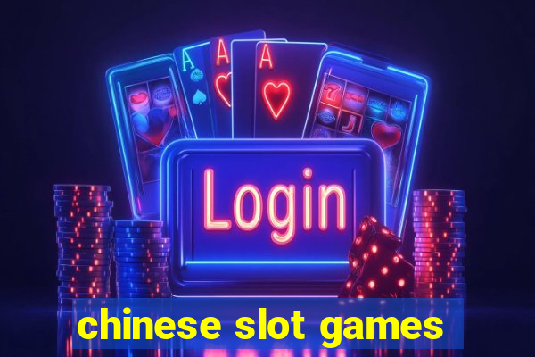 chinese slot games