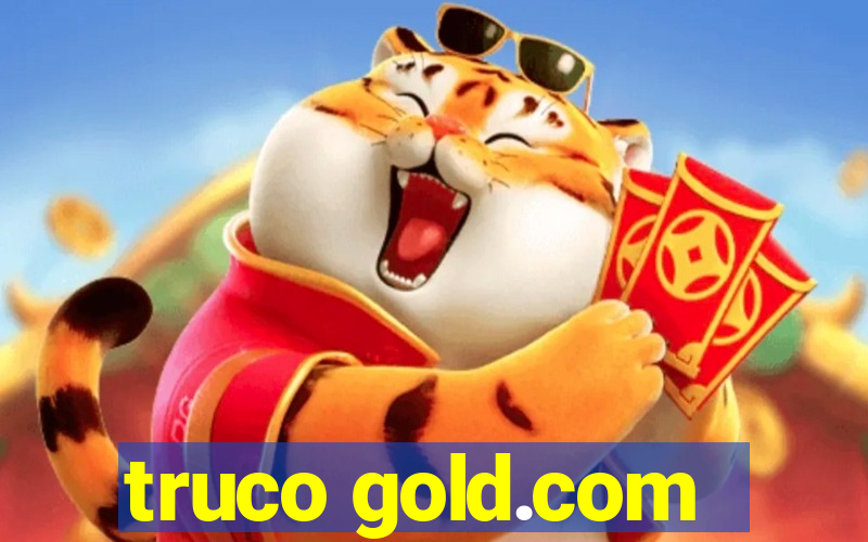 truco gold.com