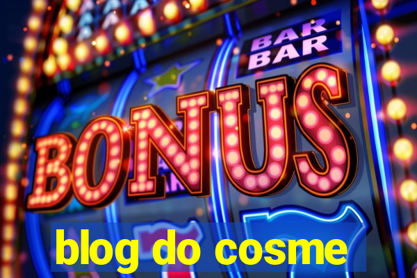 blog do cosme