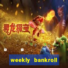 weekly bankroll booster password