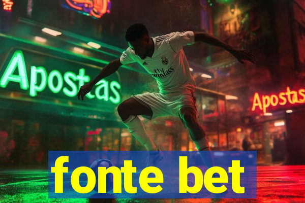 fonte bet