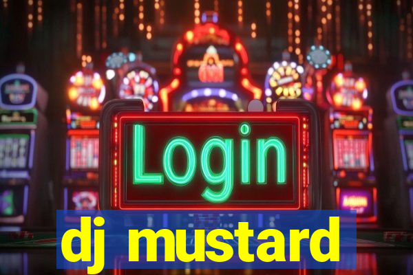 dj mustard