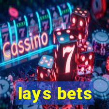 lays bets