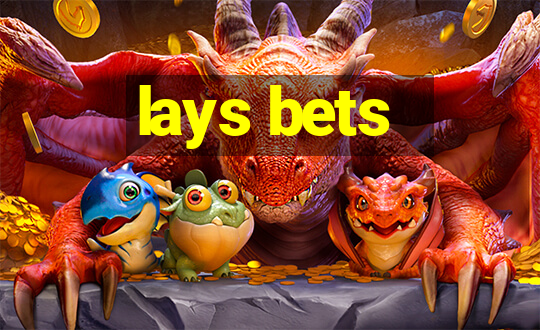 lays bets