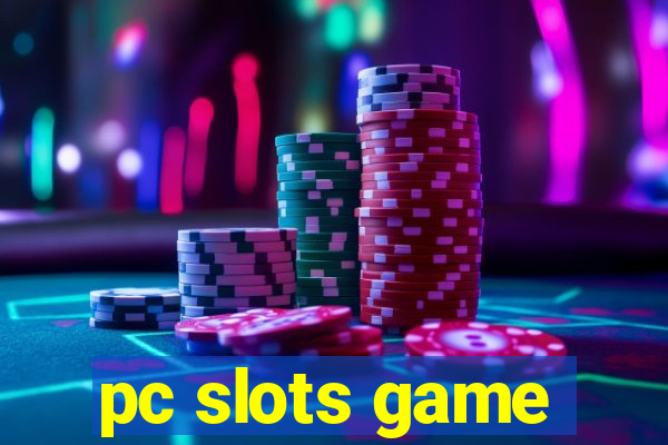 pc slots game